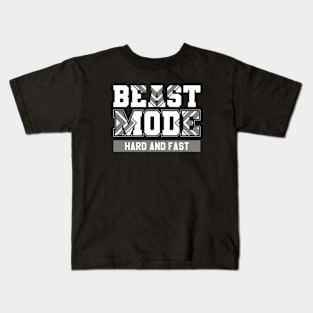 Beast Mode || Hard and Fast Kids T-Shirt